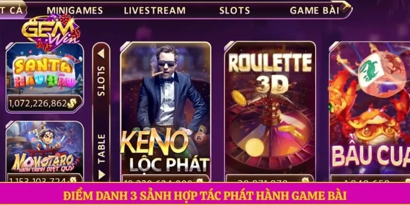 Điểm danh 3 sảnh hợp tác phát hành game bài